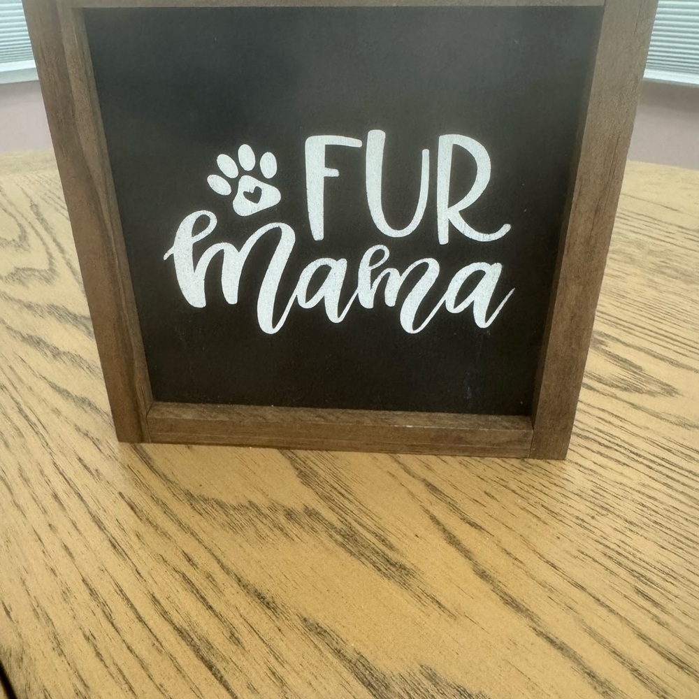 Fur Mama Wooden Sign